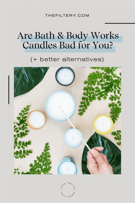 bath and body works bad for you|are bath and body works candles dangerous.